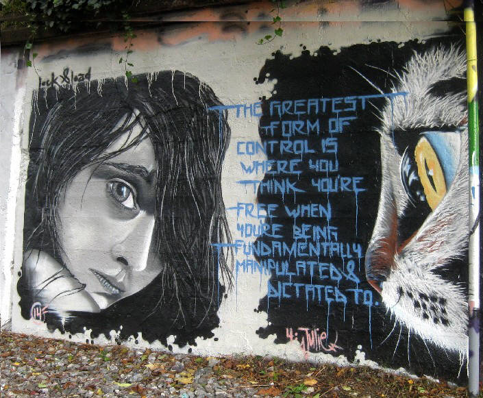 The  greatest form of control is where you think you're free when you're being fundamentally manipulted and dictated to... Streetart with David Icke quote in Zurich Switzerland 